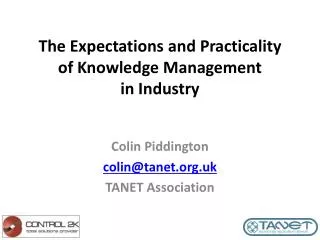 The Expectations and Practicality of Knowledge Management in Industry
