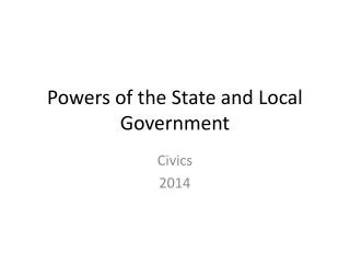 Powers of the State and Local Government