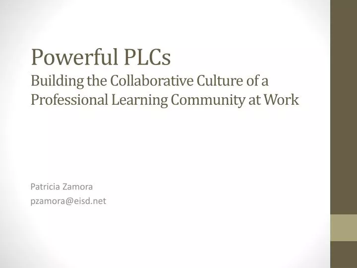 powerful plcs building the collaborative culture of a professional learning community at work