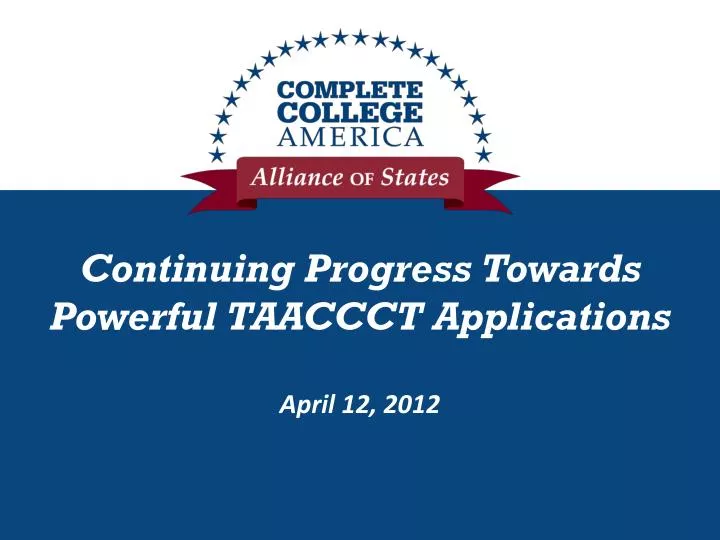 continuing progress towards powerful taaccct applications