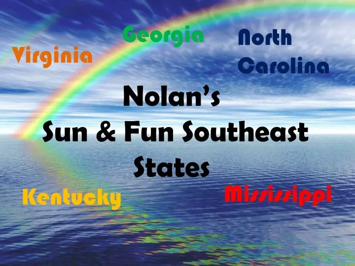 nolan s sun fun southeast states