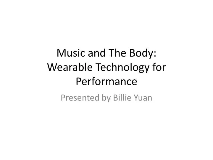 music and the body wearable technology for performance