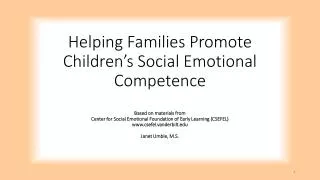 Participants will: Define social emotional competence