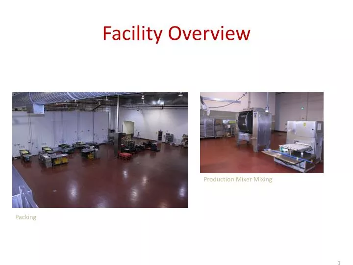 facility overview