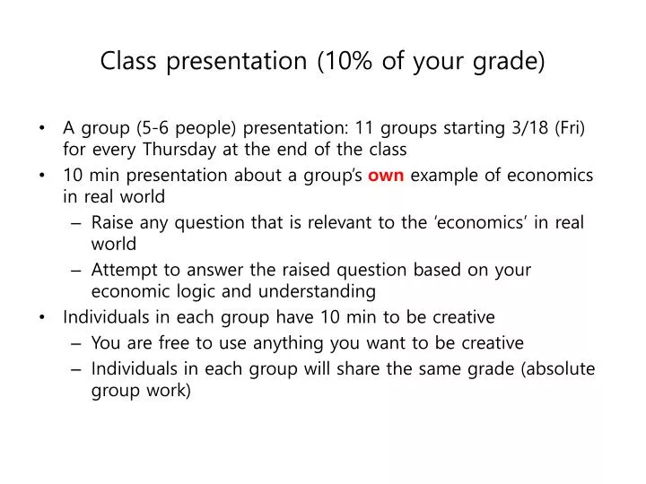 class presentation 10 of your grade