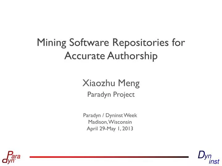 mining software repositories for accurate authorship
