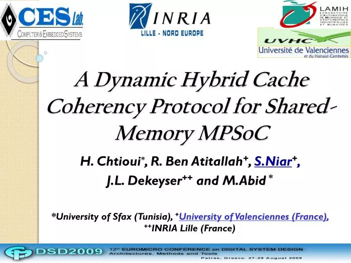 a dynamic hybrid cache coherency protocol for shared memory mpsoc