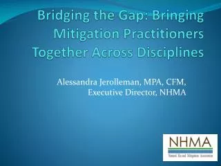 Bridging the Gap: Bringing Mitigation Practitioners Together Across Disciplines