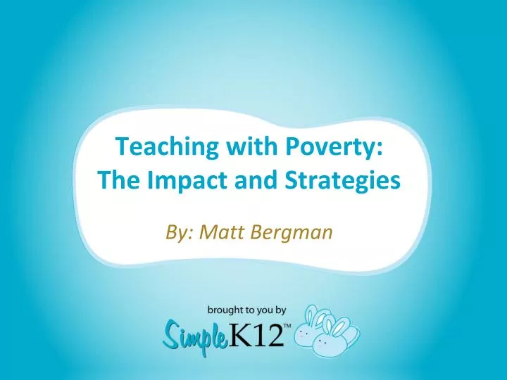 teaching with poverty the impact and strategies