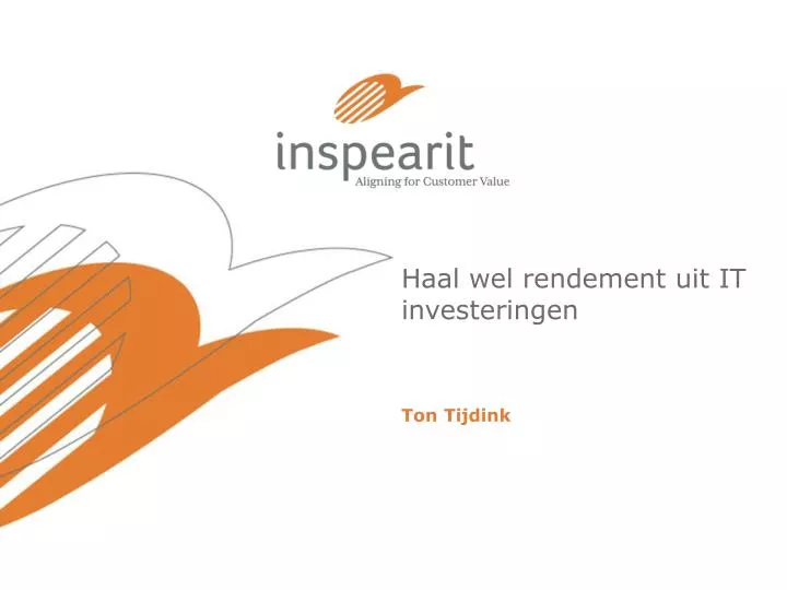 haal wel rendement uit it investeringen