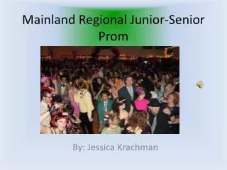 Mainland Regional Junior-Senior Prom