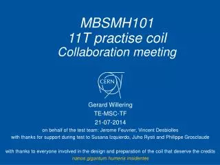 MBSMH101 11T practise coil Collaboration meeting