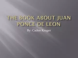 the book about juan ponce de leon