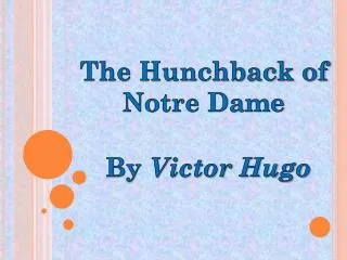 The Hunchback of Notre Dame