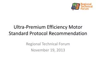 Ultra-Premium Efficiency Motor Standard Protocol Recommendation