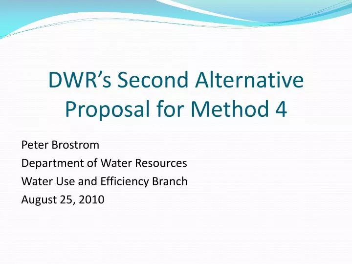 dwr s second alternative proposal for method 4