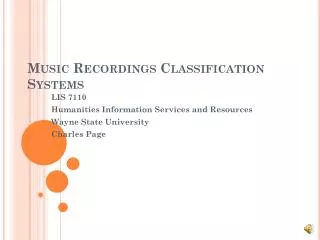 Music Recordings Classification Systems