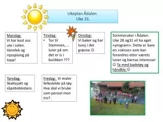 ukeplan dalen uke 31