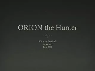 ORION the Hunter