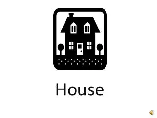 house