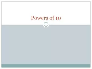 Powers of 10