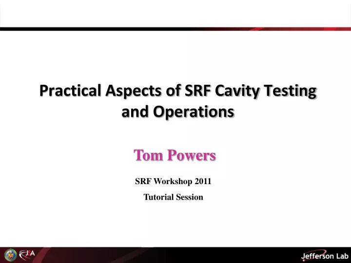 practical aspects of srf cavity testing and operations