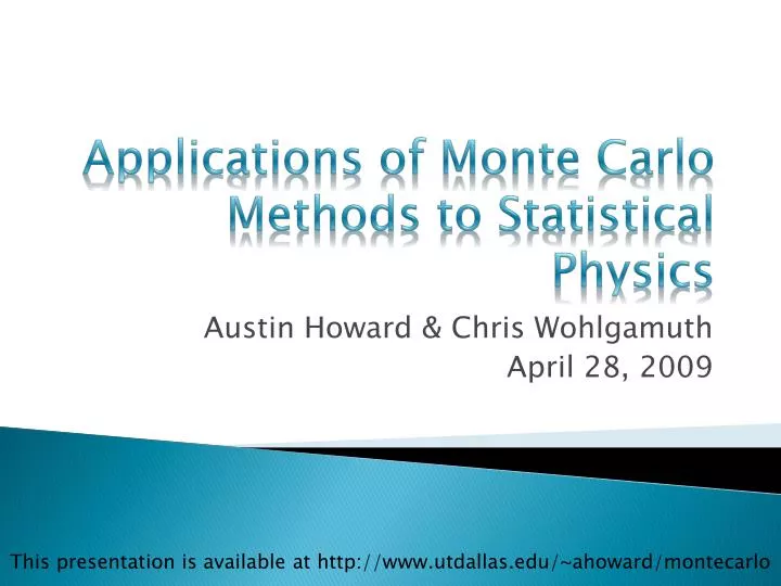 applications of monte carlo methods to statistical physics