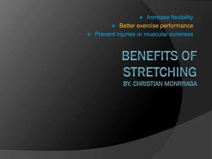 increase flexibility better exercise performance prevent injuries or muscular soreness