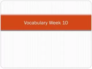 Vocabulary Week 10