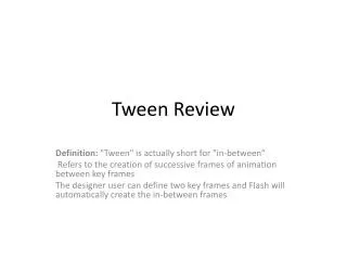 Tween Review