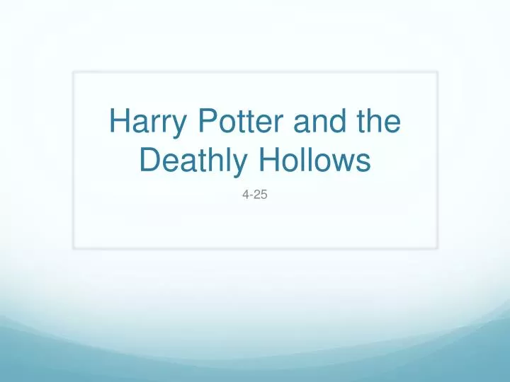 harry potter and the deathly hollows