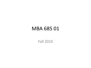 MBA 685 01
