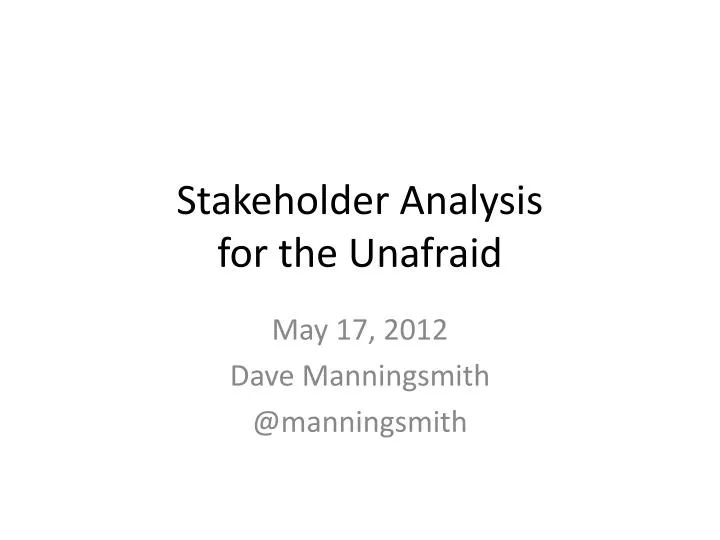 stakeholder analysis for the unafraid
