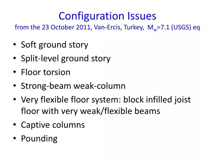 configuration issues from the 23 october 2011 van ercis turkey m w 7 1 usgs eq