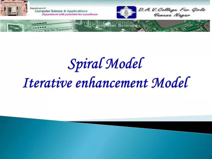 spiral model iterative enhancement model