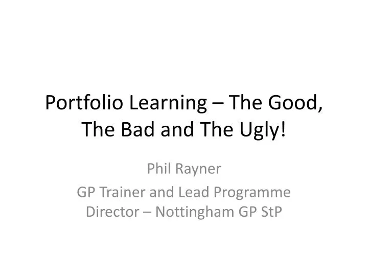 portfolio learning the good the bad and the ugly