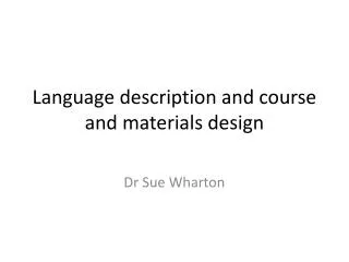 Language description and course and materials design