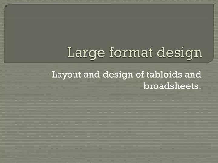 large format design