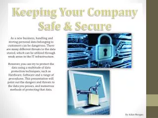 Keeping Your Company Safe &amp; Secure