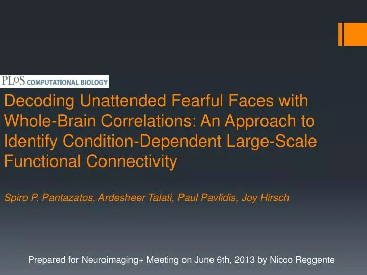 prepared for neuroimaging meeting on june 6th 2013 by nicco reggente