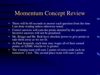 Momentum Concept Review