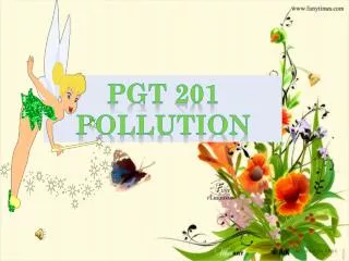 Pgt 201 pollution