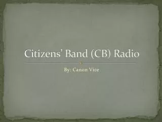 Citizens’ Band (CB) Radio