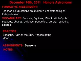 December 16th, 2011 Honors Astronomy