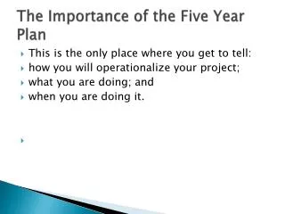 The Importance of the Five Year Plan