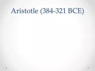 Aristotle (384-321 BCE)