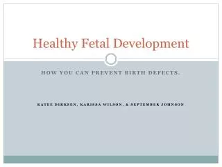 Healthy Fetal Development