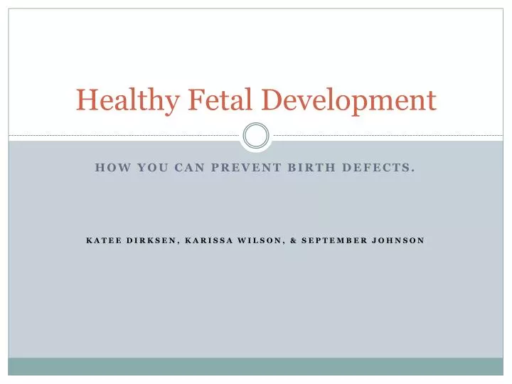 healthy fetal development