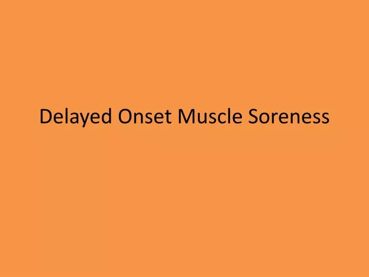 delayed onset muscle soreness