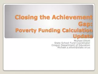 Closing the Achievement Gap: Poverty Funding Calculation Update